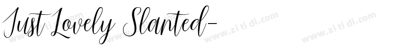 Just Lovely Slanted字体转换